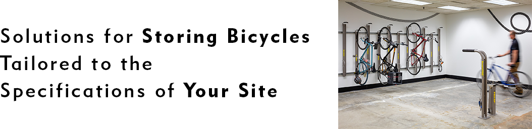 Solutions for Storing Bicycles Tailored to the Specifications of Your Site Bike Storage Consultation
